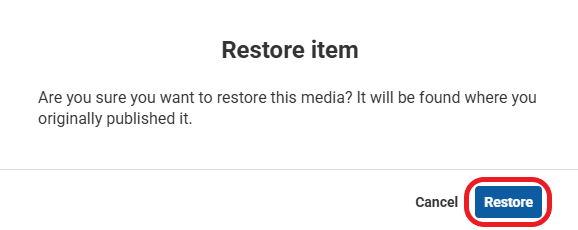 Kaltura Recycle Bin Restore Popup